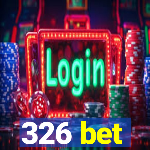 326 bet